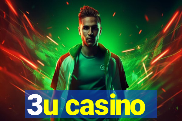 3u casino